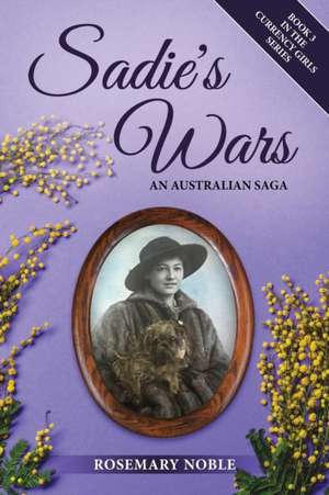 Sadie's Wars de Rosemary Noble