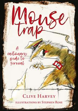 MOUSE TRAP de Clive Harvey