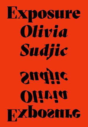 Exposure de Olivia Sudjic