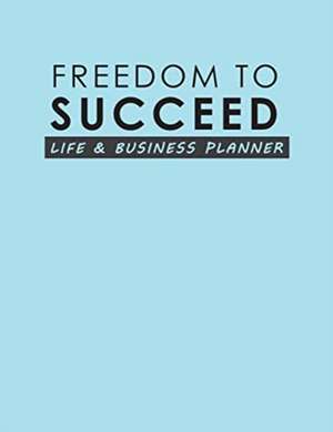 Freedom To Succeed de Torema Thompson