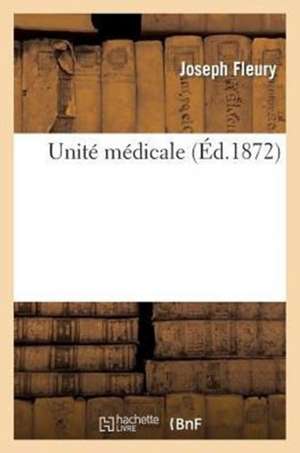 Unite Medicale de Fleury J.