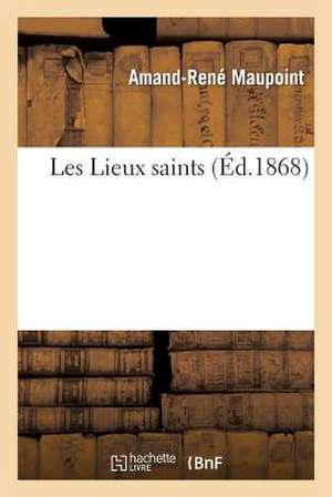 Les Lieux Saints