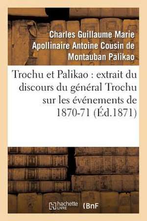 Trochu Et Palikao