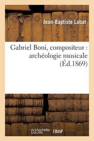 Gabriel Boni, Compositeur