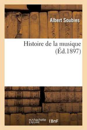 Histoire de La Musique