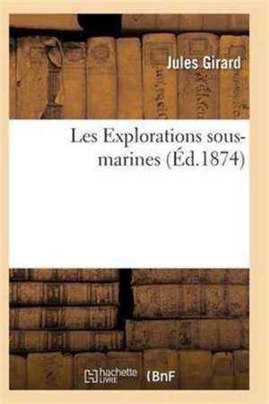 Les Explorations Sous-Marines de Girard-J