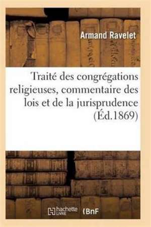Traité des congrégations religieuse de Tbd