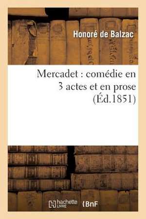 Mercadet de Honoré de Balzac