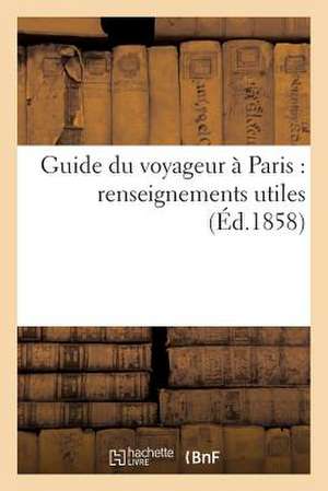 Guide du voyageur à Paris de Walder