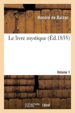 Le Livre Mystique. 1