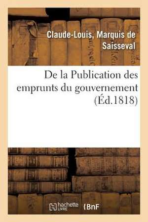 de La Publication Des Emprunts Du Gouvernement