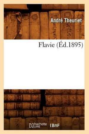 Flavie (Ed.1895) de Theuriet a.