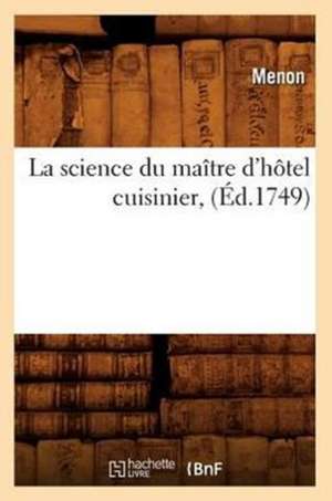 La Science Du Maitre D'Hotel Cuisinier, de Menon