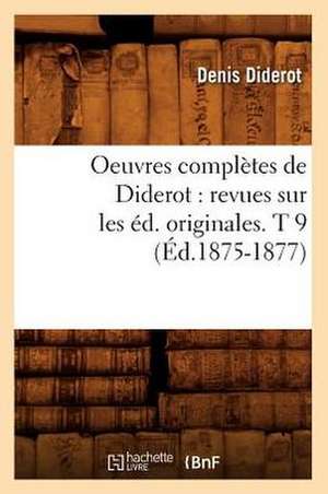Oeuvres complètes de Diderot de Denis Diderot