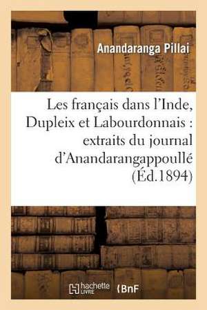 Les Francais Dans L'Inde, Dupleix Et Labourdonnais