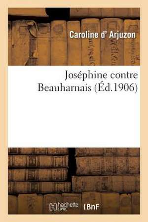 Josephine Contre Beauharnais