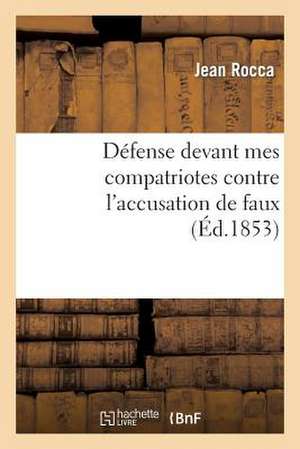 Defense Devant Mes Compatriotes Contre L Accusation de Faux Et Substitution Dans Un Examen