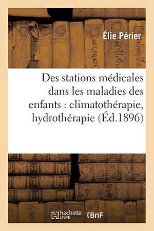 Des Stations Medicales Dans Les Maladies Des Enfants