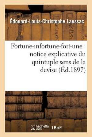 Fortune-Infortune-Fort-Une