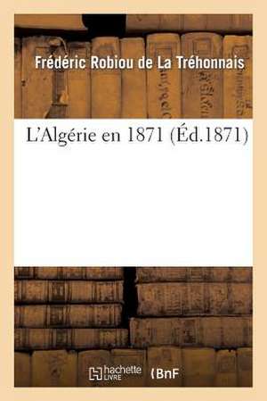 L Algerie En 1871