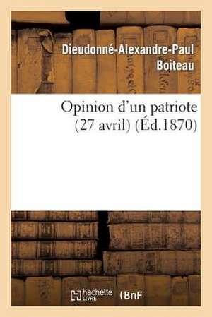 Opinion D'Un Patriote (27 Avril)