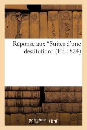 Reponse Aux 'Suites D'Une Destitution'