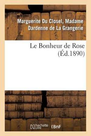 Le Bonheur de Rose