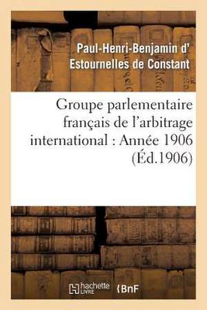 Groupe Parlementaire Francais de L'Arbitrage International