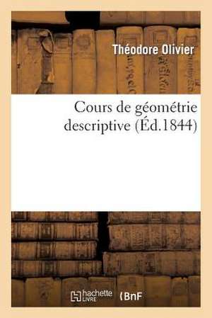 Cours de Geometrie Descriptive