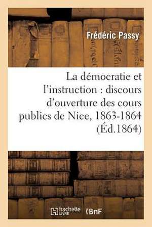 La Democratie Et L'Instruction