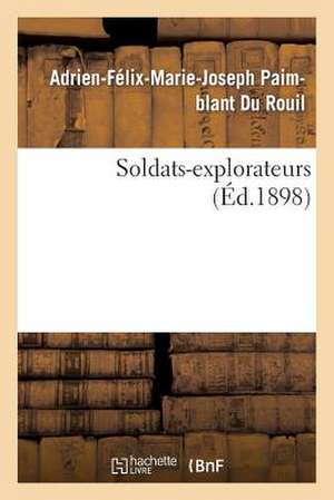 Soldats-Explorateurs. Marchand de Paimblant Du Rouil