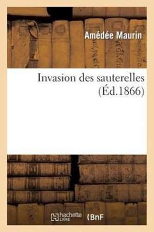 Invasion Des Sauterelles