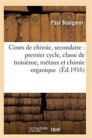 Cours de chimie, secondaire de Bourgarel-P