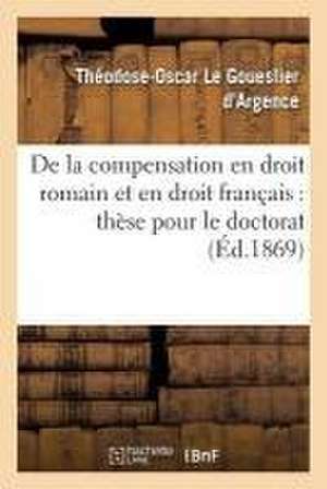 Thèse: de la Compensation de Le Goueslier d'Argence