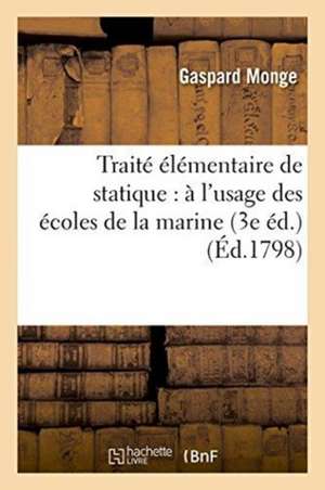 Traité élémentaire de statique de Monge-G
