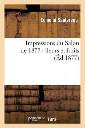 Impressions Du Salon de 1877