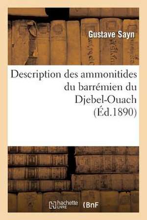 Description Des Ammonitides Du Barremien Du Djebel-Ouach