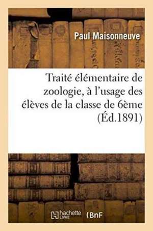 Traité Élémentaire de Zoologie, Élèves de la Classe de 6ème de l'Enseignement Secondaire de Paul Maisonneuve