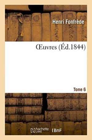 OEuvres Tome 3 de Henri Fonfrède