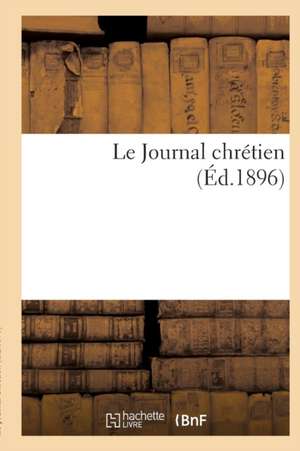 Le Journal Chrétien de Imp Nd Des Pres