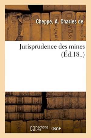 Jurisprudence Des Mines de France