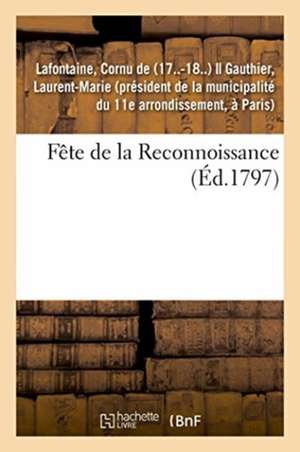 Fête de la Reconnoissance de Cornu de LaFontaine