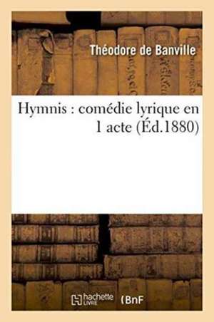Hymnis de Théodore de Banville