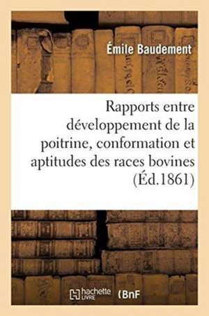 Observations Sur Les Rapports Qui Existent Entre Le Développement de la Poitrine de Émile Baudement