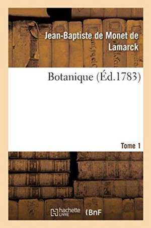 Botanique. Tome 1 de Tbd