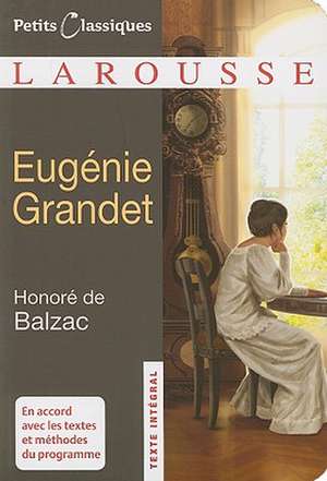 Eugenie Grandet de Honore de Balzac