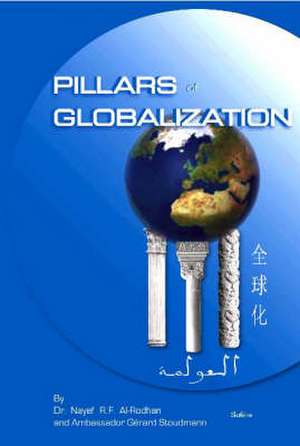 Pillars of Globalization de Nayef R. F. Al-Rodhan