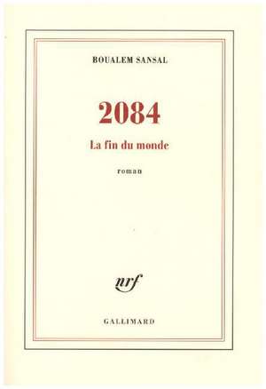 2084 de Boualem Sansal