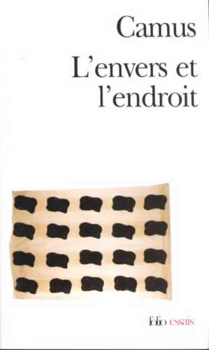 Envers Et L Endroit de Albert Camus