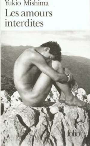 Amours Interdites de Yukio Mishima